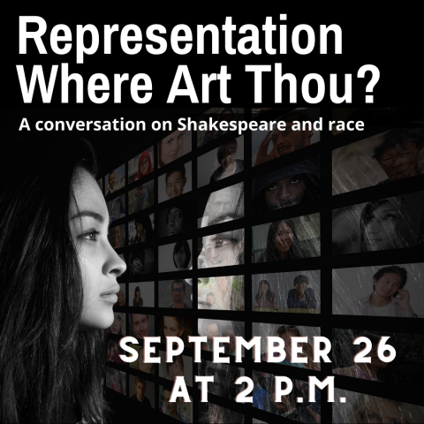 Representation, Where Art Thou? A Conversation About Shakespeare