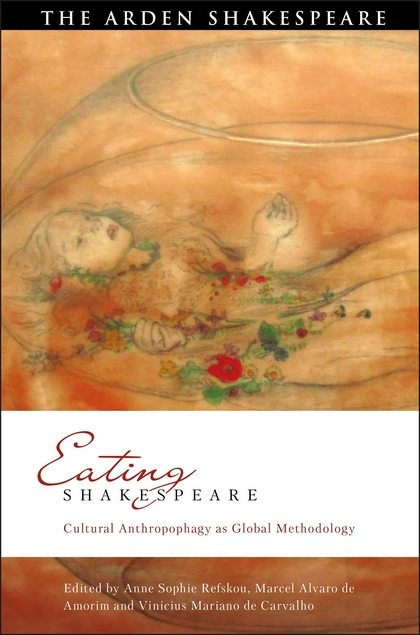 New Book: Eating Shakespeare (Global Shakespeare Inverted Series)